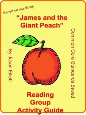 cover image of James and the Giant Peach Reading Group Activity Guide
